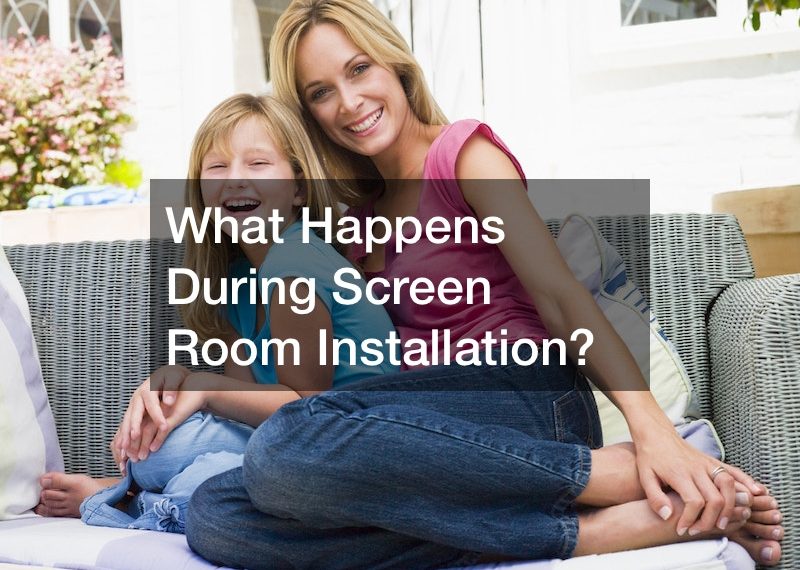What Happens During Screen Room Installation?