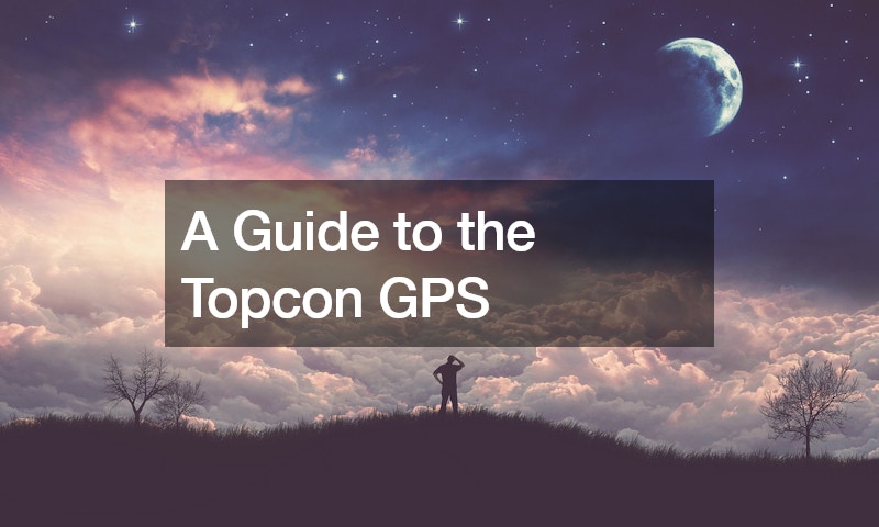 A Guide to the Topcon GPS