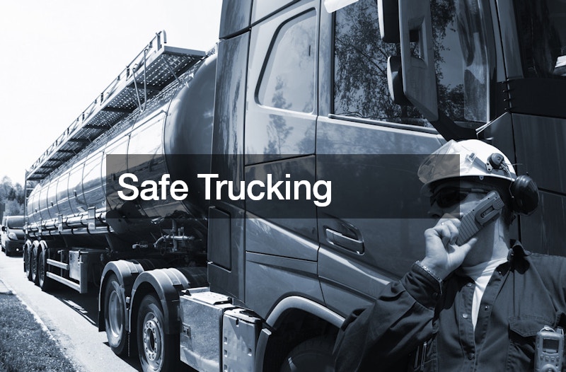 Safe Trucking How This Industry Impacts Local Business Growth