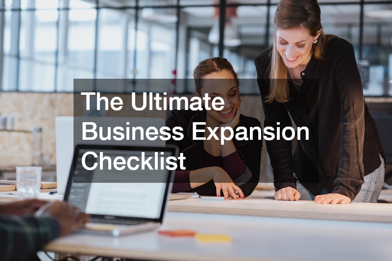 The Ultimate Business Expansion Checklist
