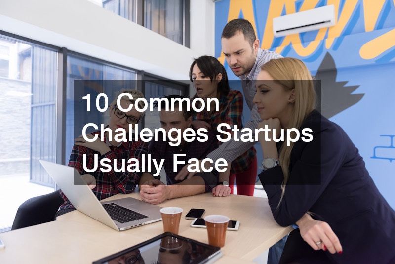 10 Common Challenges Startups Usually Face