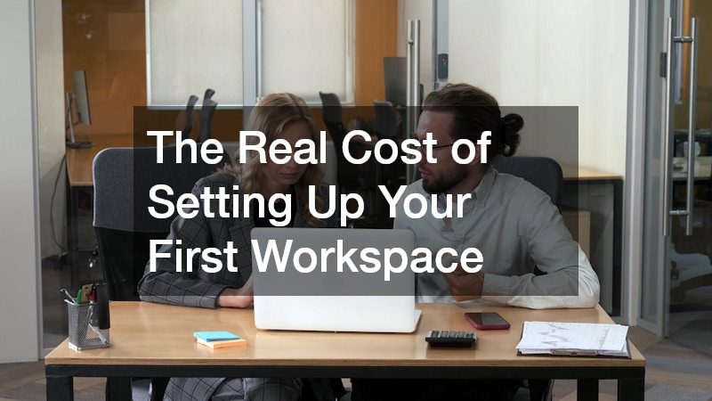 The Real Cost of Setting Up Your First Workspace